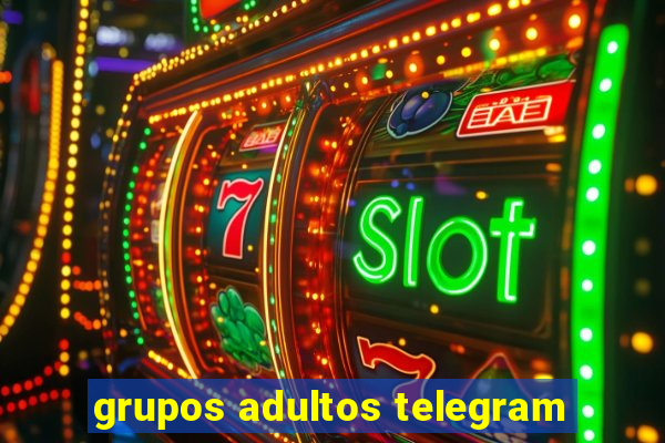 grupos adultos telegram